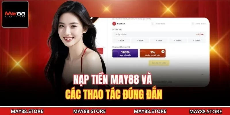 Nạp tiền May88 và các thao tác đúng đắn