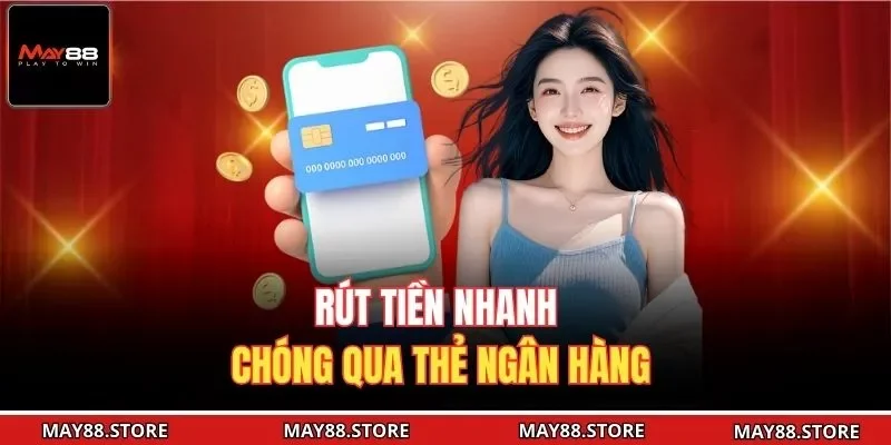 Rút tiền nhanh chóng qua thẻ ngân hàng