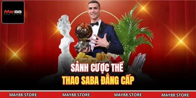Sảnh cược thể thao Saba đẳng cấp